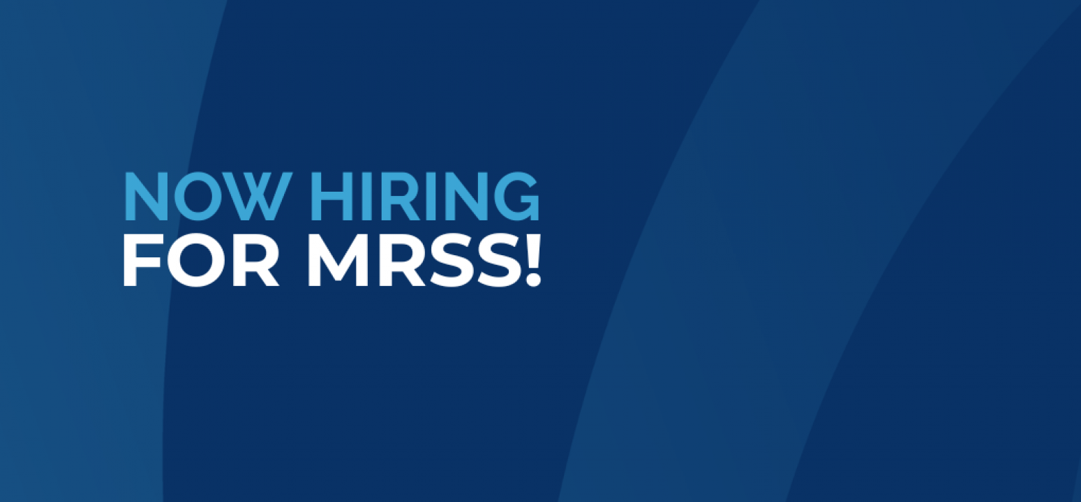 Now Hiring for MRSS